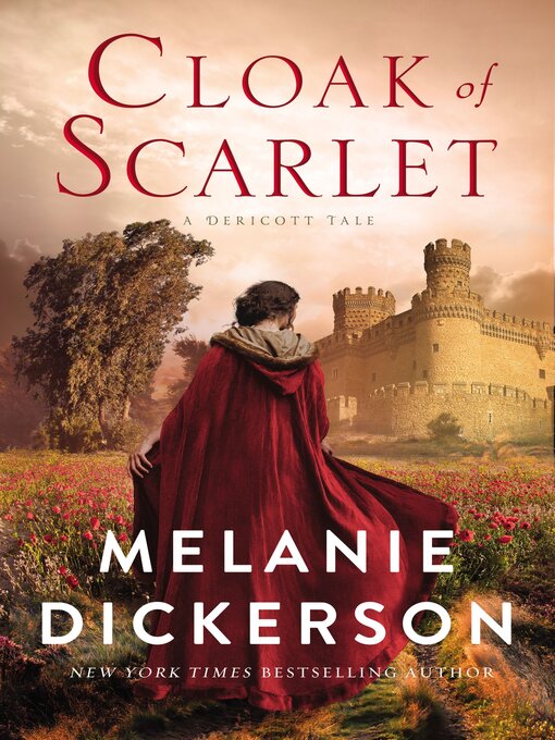 Title details for Cloak of Scarlet by Melanie Dickerson - Available